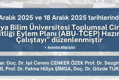 4 Aralık 2025 ve 18 Aralık 2025 tarihlerinde SEPAM bünyesinde “Antalya Bilim Üniversitesi Toplumsal Cinsiyet Eşitliği Eylem Planı (ABU-TCEP) Hazırlık Çalıştayı”