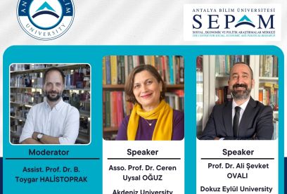 “Unpacking the US in an Age of Uncertainty” Başlıklı Panel Gerçekleştirildi